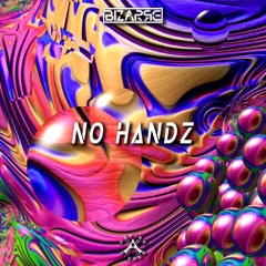 BIZARRE - NO HANDZ {Aspire Higher Tune Tuesday Exclusive}