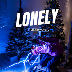 SILENCIO - Lonely