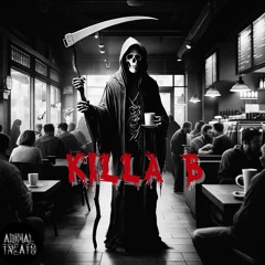 KILLA B