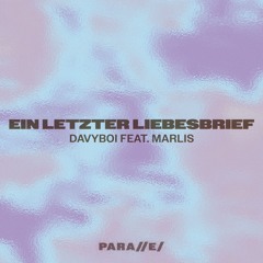 Davyboi feat. marlis - Ein Letzter Liebesbrief [///S035]