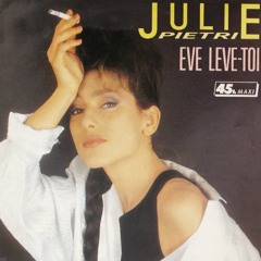 Julie Pietri - Eve, lève-toi [Instr. Cover] v2