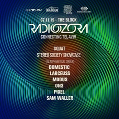 RadiOzora connecting Tel Aviv by Stereo Society @ The Block 17/11