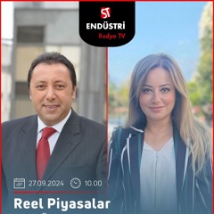 Leyla Liman Oruç - Çetin Ünsalan ile Reel Piyasalar