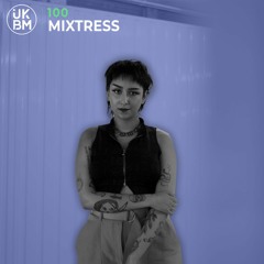 UKBMix 100 // Mixtress