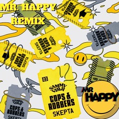Sammy Virji x Skepta - Cops & Robbers (Mr. Happy Remix)