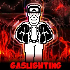 [UNDER THE HILLS] GASLIGHTING (Tuned Up)