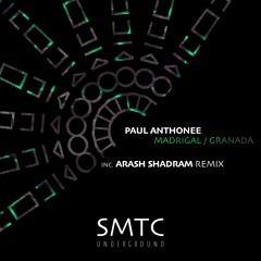PREMIERE: Paul Anthonee - Madrigal (Arash Shadram Remix) [SMTC Underground]