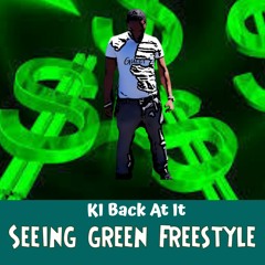 Seeing green freestyle