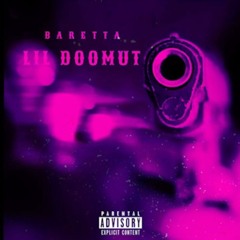 Lil Doomut - Baretta