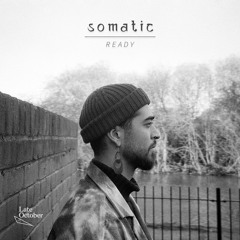 Somatic - Ready