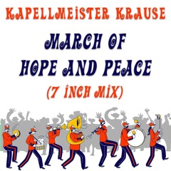 March Of Hope And Peace (7 Inch Mix)