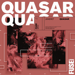 PREMIERE: Janeret - Quasar [Fuse London]