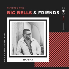 Big Bells & Friends #042 - Raffay [Pakistan]