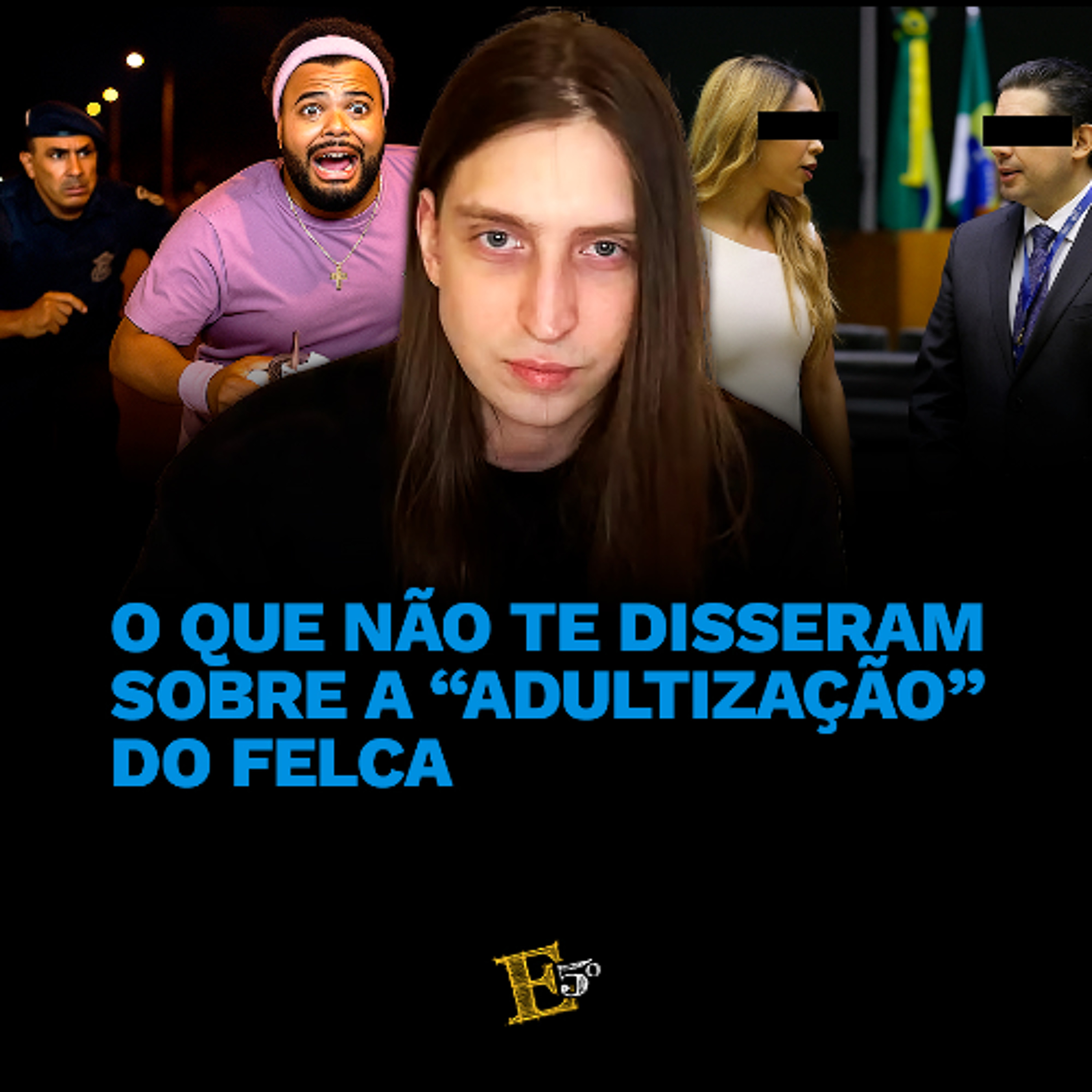 O Que Não Te Disseram Sobre a "ADULTIZAÇÃO" do Felca episode artwork