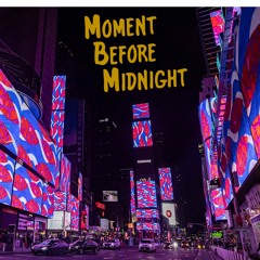 (orig. song for screenplay) Moment Before Midnight  [full song]