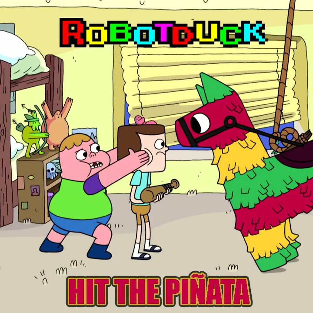 Stream Clarence - Hit The Piñata (robotduck remix) by robotduck ...