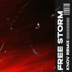 Free Storm (KNOV REMIX)