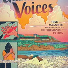 VIEW KINDLE 📝 Guantanamo Voices: An Anthology: True Accounts from the World's Most I