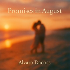 Promises in august B