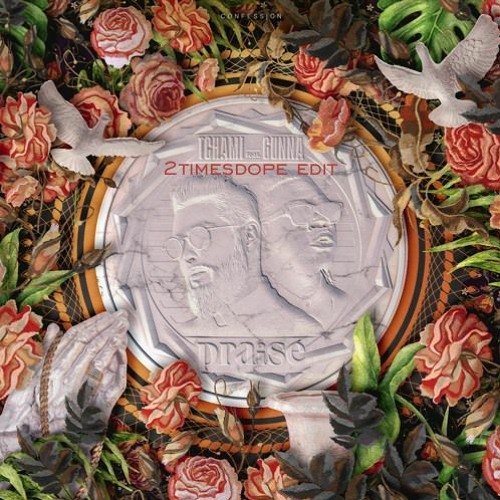 2timesdope - Praise