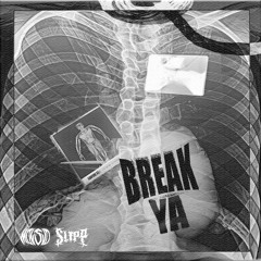 Slipp & Monsuo - Break Ya (Free Download)