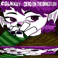 dead on the dancefloor