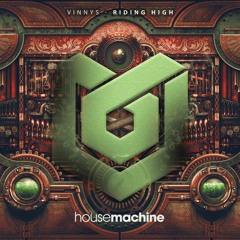 VINNYS - Riding High (Original Mix)
