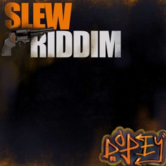 Slew Riddim [FREE DOWNLOAD] (raw)