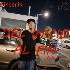 El Flow Que Ahora Me Aviento // Mc Sincerik