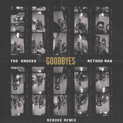 Goodbyes (feat. Method Man) (Rebuke Rave Dub)