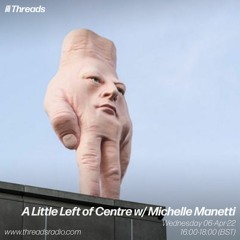 Michelle Manetti Threads Radio Show 06-04-2022