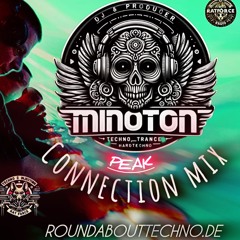 Minoton (DE) - Peak Time  Connection Mix  (90 MIN)