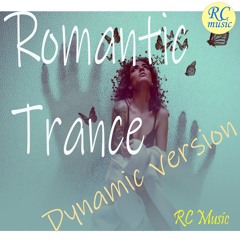 Romantic Trance Dynamic Version