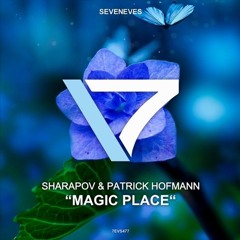 Sharapov & Patrick Hofmann - Magic Place