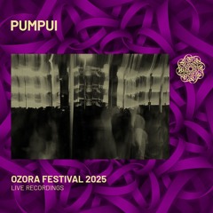 Pumpui Live Recordings | Ozora Festival 2025
