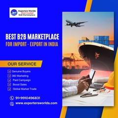 BEST B2B MARKETPLACE FOR IMPORT — EXPORT IN INDIA