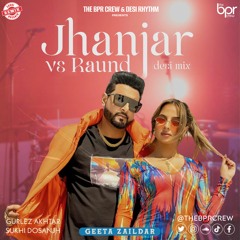 Jhanjar vs Raund (ft. Geeta Zaildar) | Sukhi Dosanjh