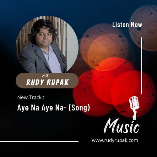 Rudy Rupak's Song- Aye Na Aye Na