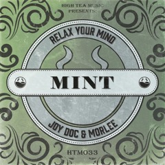 Joy Doc & Morlee - Relax Your Mind [High Tea Music]