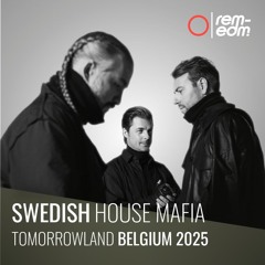 ⭕️ Swedish House Mafia [REM] | 2025 W2 Live at Tomorrowland | Main Stage [Remastered]