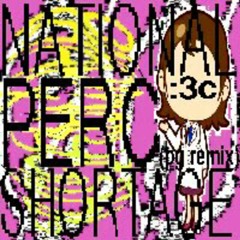 National Perc Shortage (PG Remix)