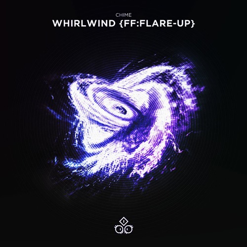 Chime - Whirlwind (Focal Flare Remix)