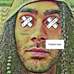 Freakim bad