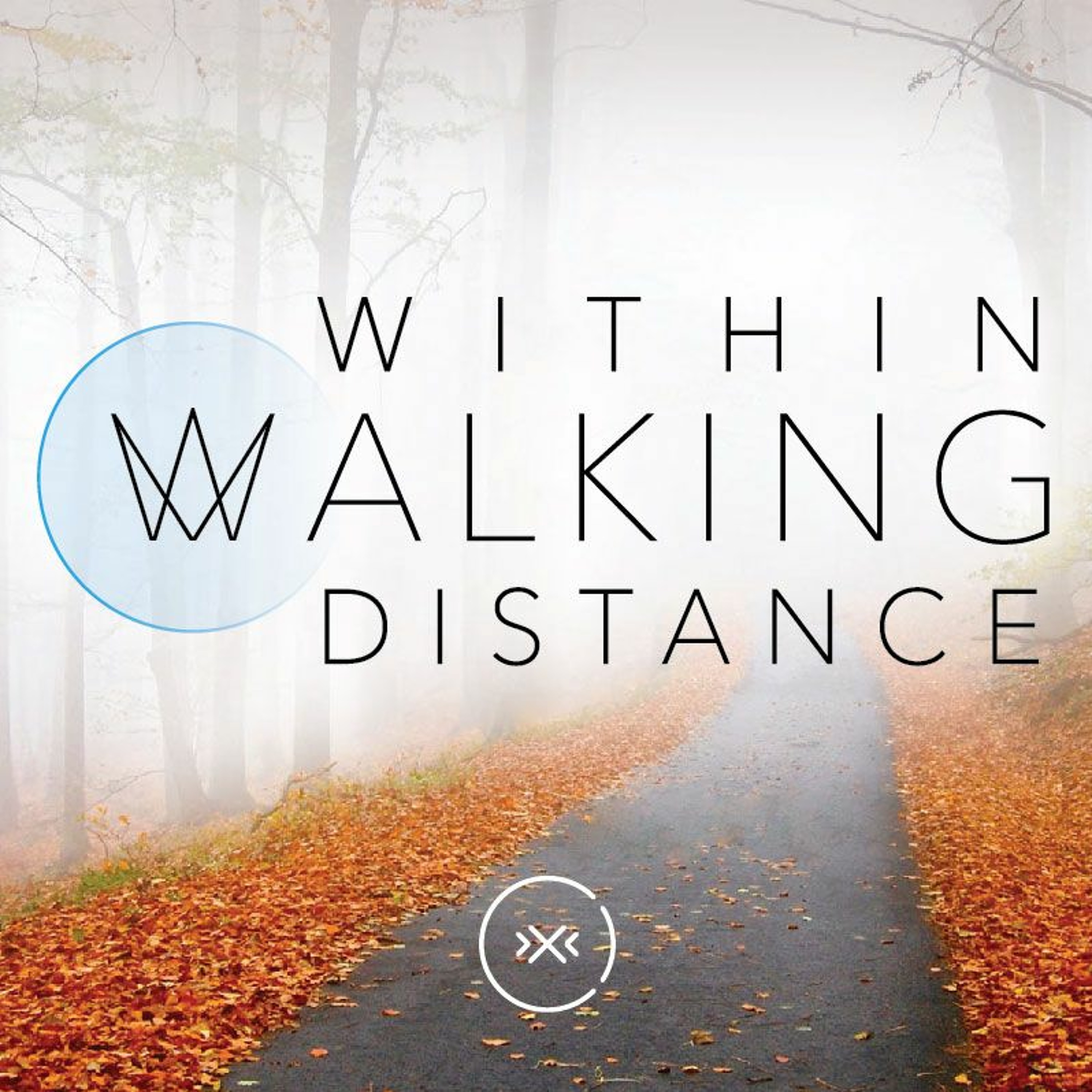 Within Walking Distance || God || Week 7 episode artwork
