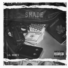 LiL Kobes - Shade