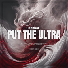 CuSiMaNo - Put The Ultra (Original Mix)