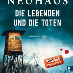 ePub/Ebook Die Lebenden und die Toten BY : Nele Neuhaus