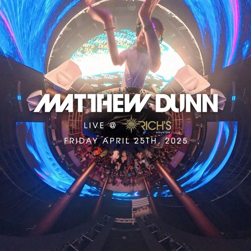 Matthew Dunn LIVE @ Rich's 4-25-2025