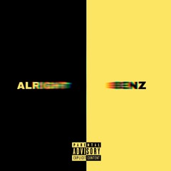 ALRIGHT ft. Max Da Monsta & Ian Alexander of TSVFOG  / BENZ (prod. Maxmizacion)