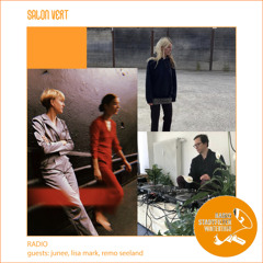 Salon Vert: Lisa Mark, Junee, Remo Seeland (20.04.2025)